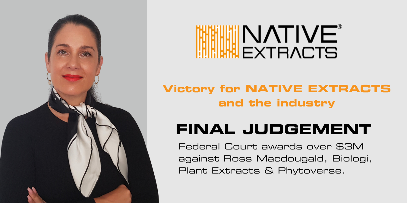 Victory for NATIVE EXTRACTS Federal Court awards over 3M in case aga