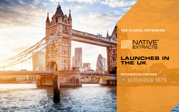 GLOBAL EXPANSION NATIVE EXTRACTS LAUNCHES IN UK
